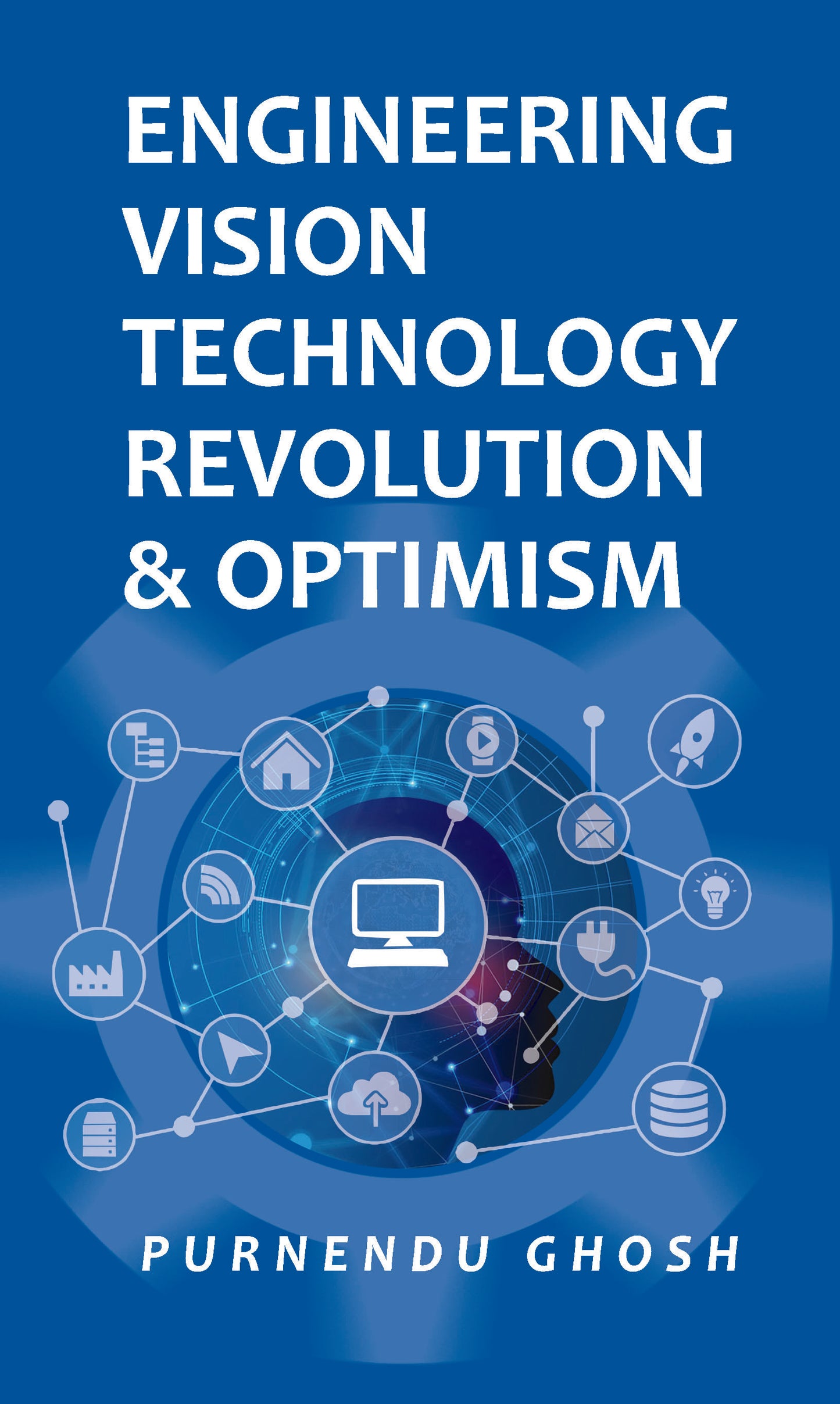 Engineering Vision Technology: Revolution and Optimism