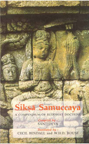 Siksa Samuccaya: A Compendium Of Buddhist Doctrine