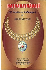 Hatharatnavali A Treatise on Hathayoga of Srinivasayogi