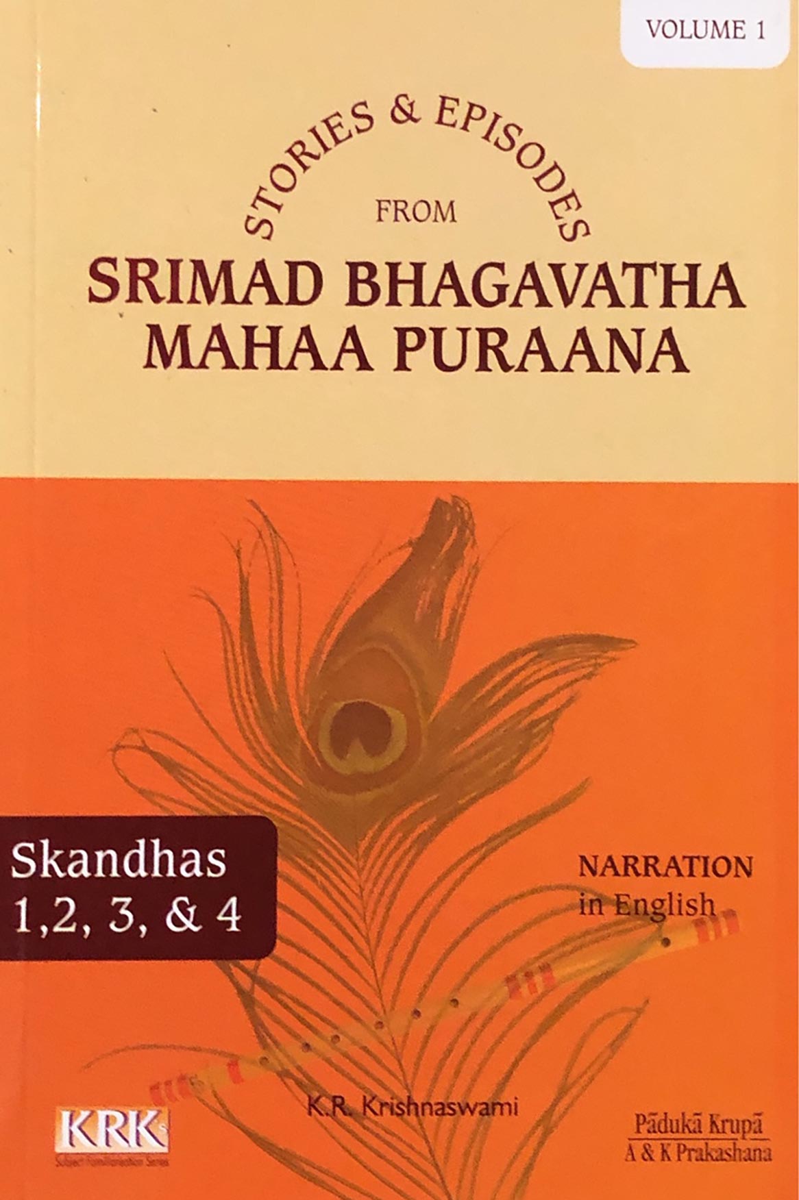 Srimad Bhagavatha Mahaa Puraana (Skandhas 1-4)