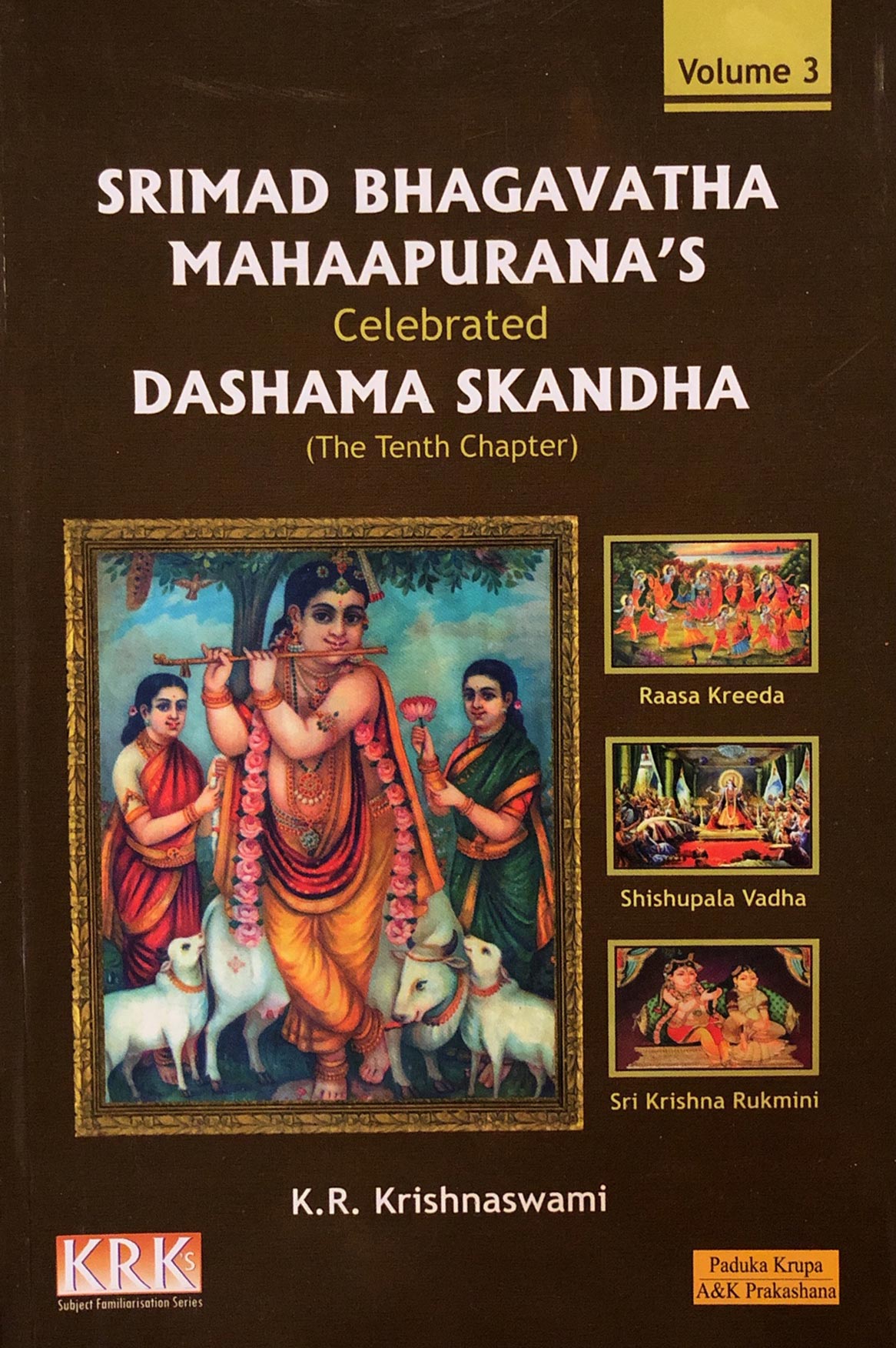 Srimad Bhagavatha Mahaapurana's Celebrated Dashama Skandha