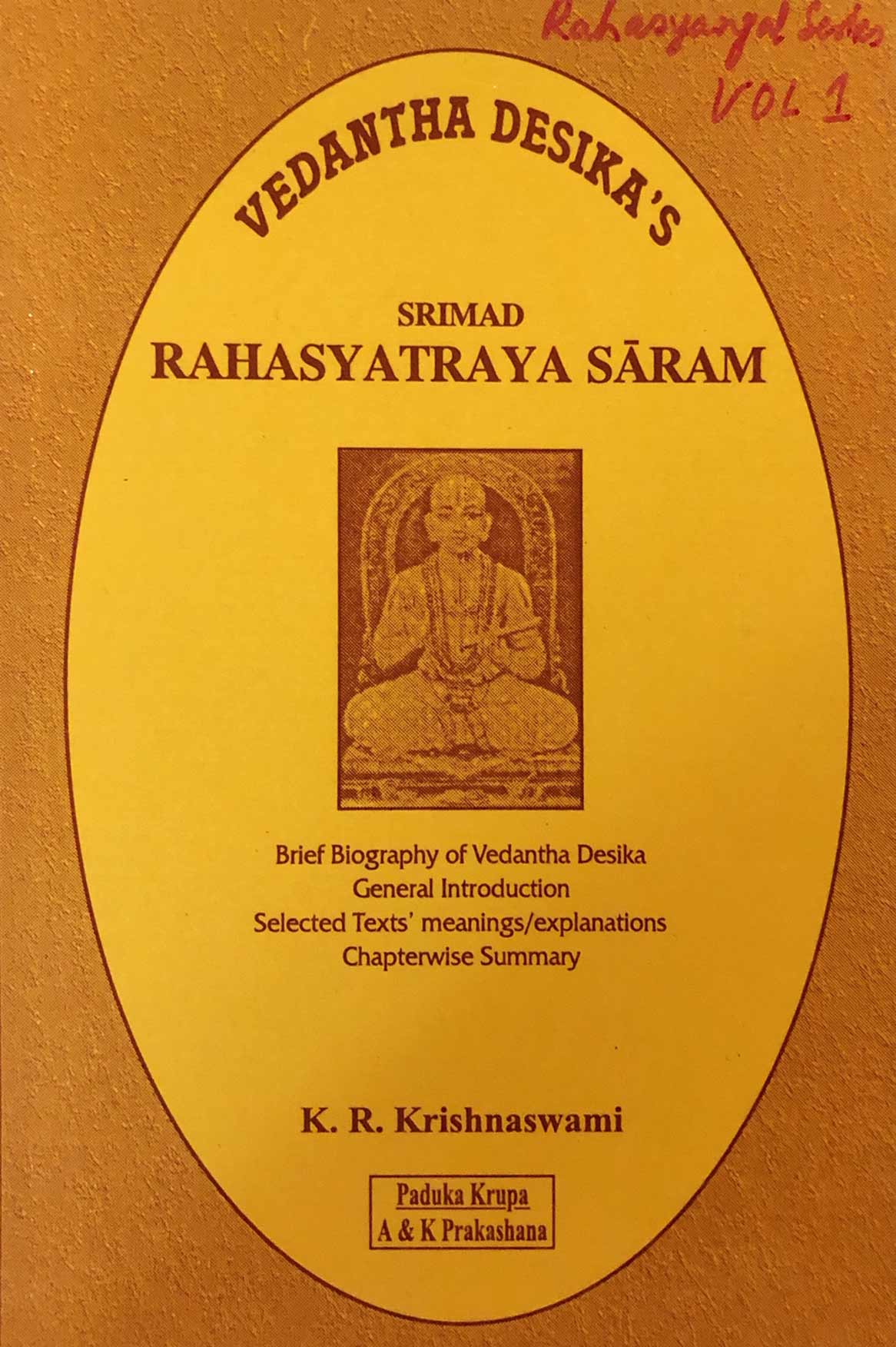 Vedantha Desika's Srimad Rahasyatraya Saram