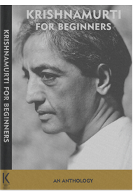 Krishnamurti for Beginners