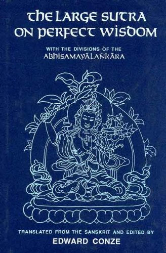 Large Sutra on Perfect Wisdom With the Divisions of the Abhisamayalankara