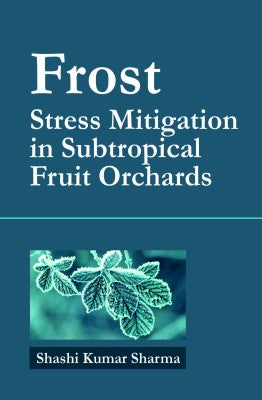 Frost: Stress Mitigation in Subtropical Fruit Orchards