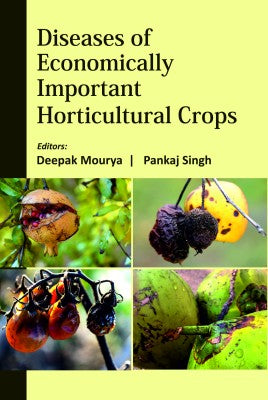Diseases of Economically Important Horticultural Crops