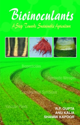 Bioinoculants: A Step Towards Sustainable Agriculture