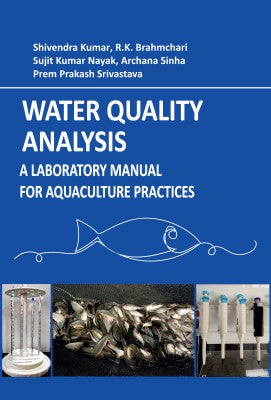 Water Quality Analysis: A Laboratory Manual for Aquaculture Practices