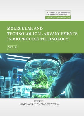 Molecular and Technological Advancements in Bioprocess Technology
