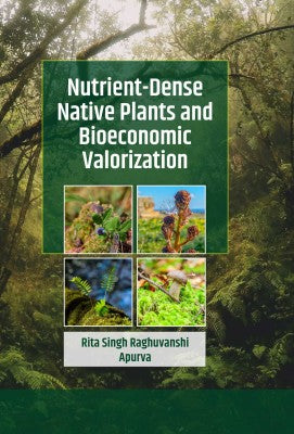 Nutrient-Dense Native Plants and Bioeconomic Valorization
