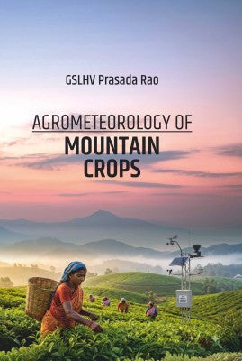 Agrometeorology of Mountain Agriculture