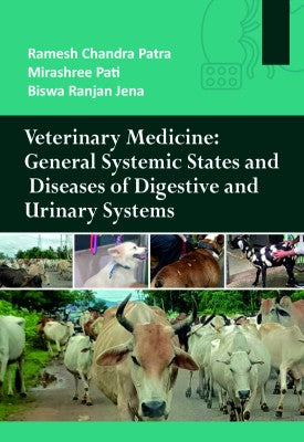 Veterinary Medicine: General Systemic States and Diseases of Digestive and Urinary Systems