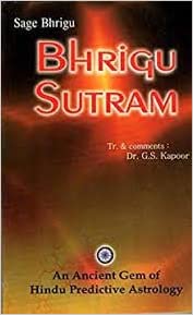 Sage Bhrigu BHRIGU SUTRAM By Dr. G.S. Kapoor