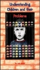 Understanding Children and Their Problems