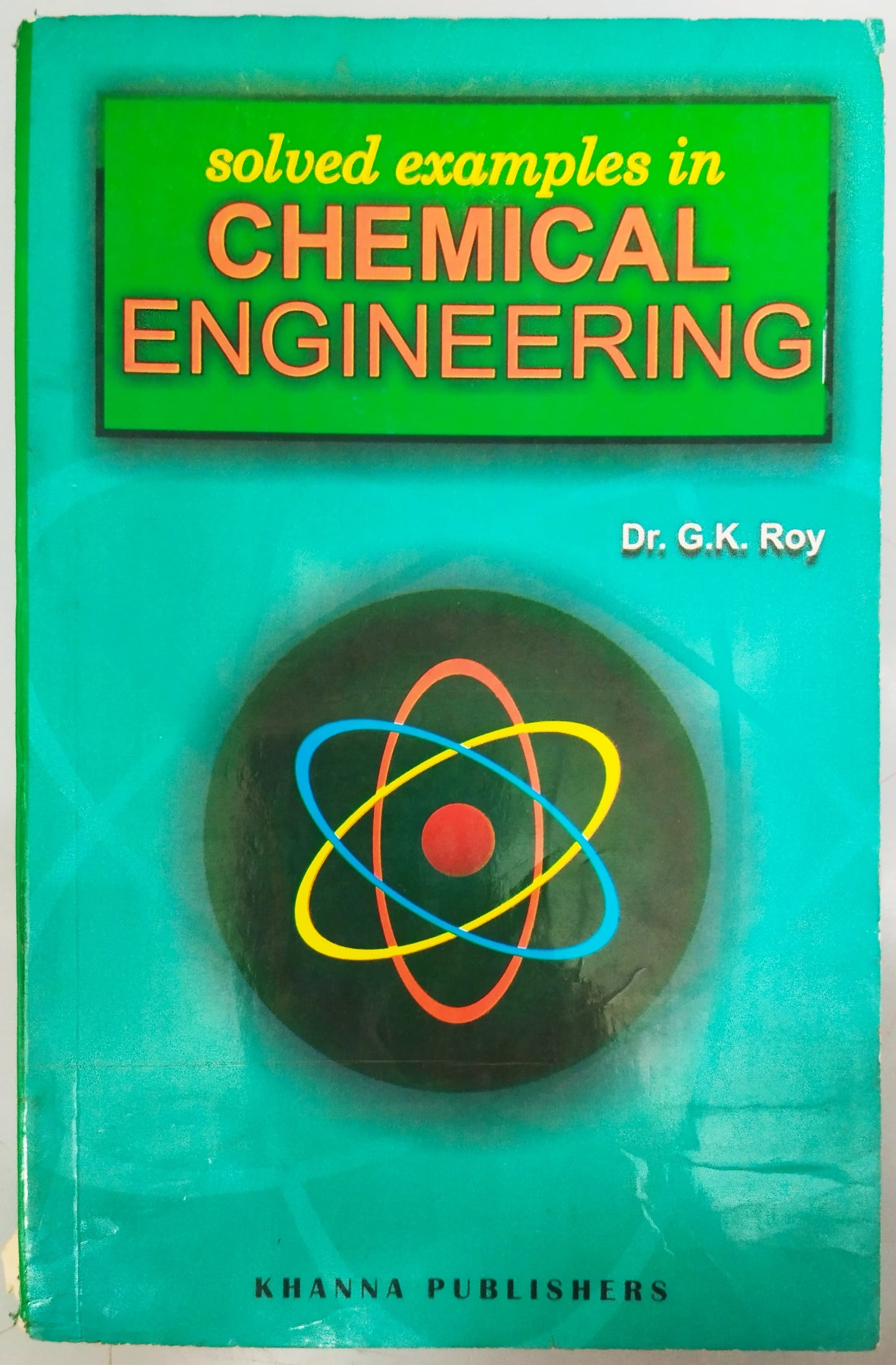 Solved Examples in Chemical Engineering (USED)