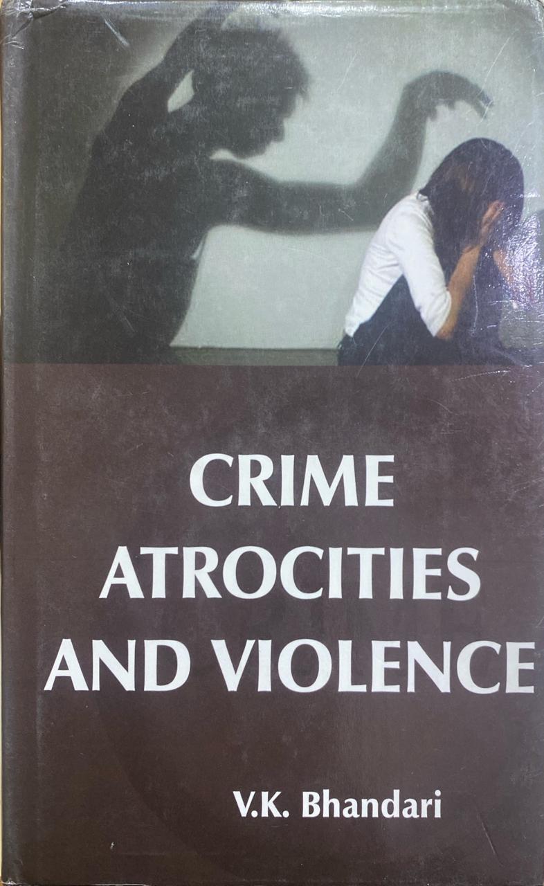 Crime Atrocities And Violence