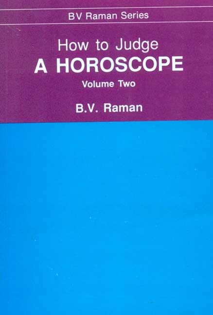 How to Judge a Horoscope (Vol. 2)