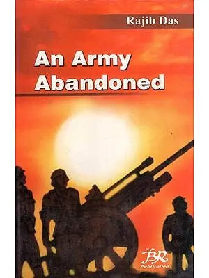 An Army Abandoned- A World War Second Story (Novel)