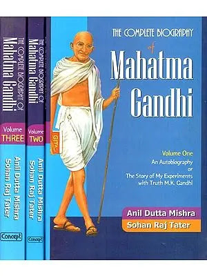 Complete Biography of Mahatma Gandhi (Set of 3 Volumes)