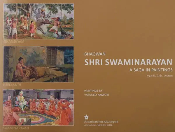Bhagwan Swaminarayan : A Saga in Paintings