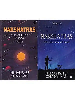 Nakshatras: The Journey of Soul (Set of 2 Parts)