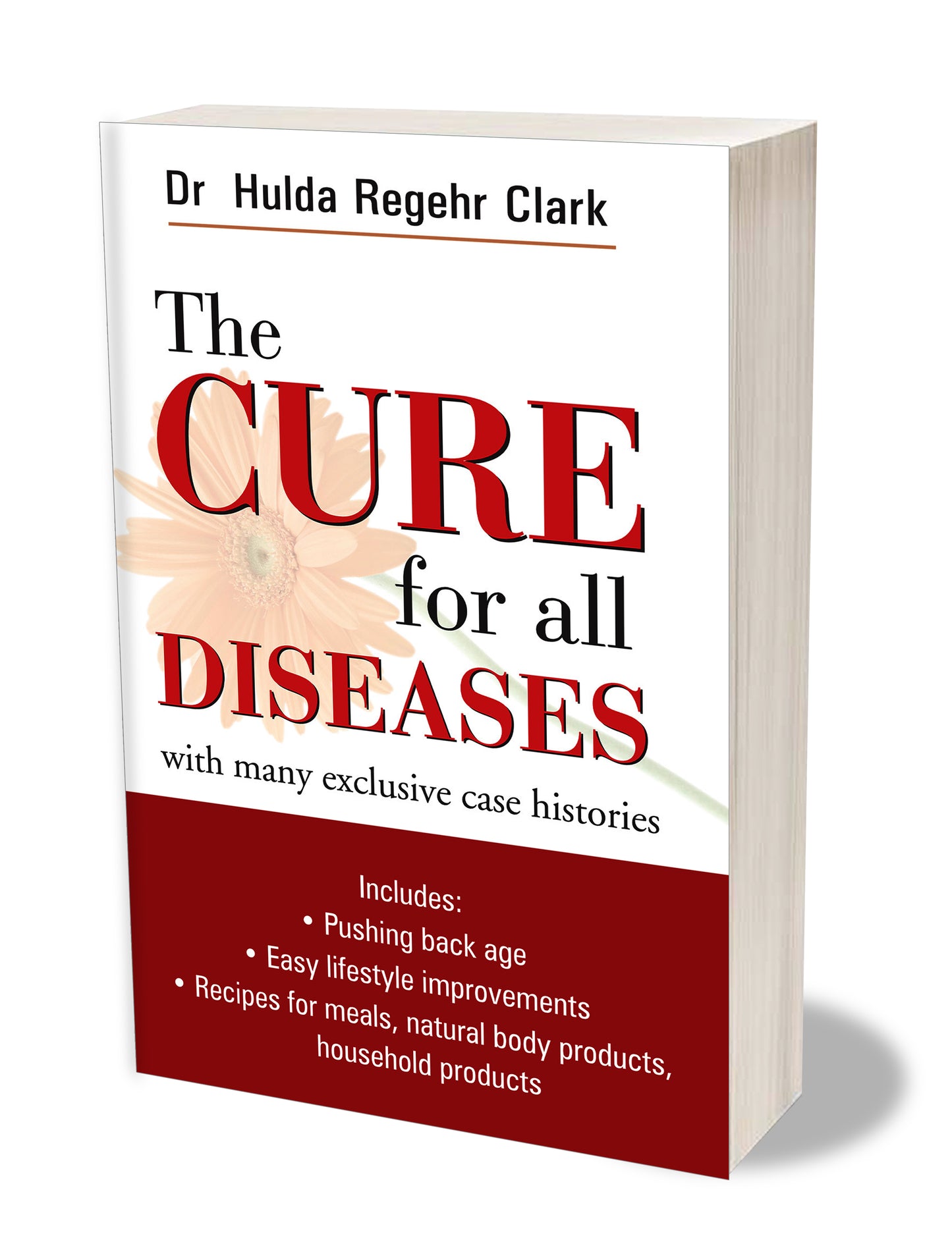 The Cure for All Diseases by Hulda Regehr Clark