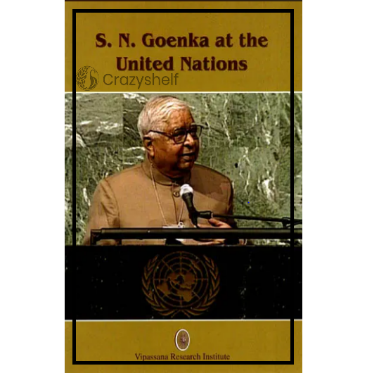 S. N. Goenka at the United Nations