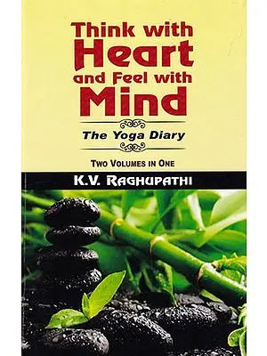 Think with Heart and Feel with Mind: The Yoga Diary