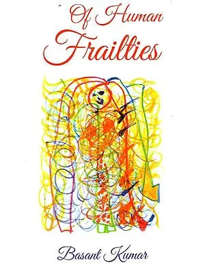 Of Human Frailties