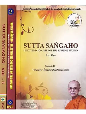 Sutta Sangaho: Selected Discourses of The Supreme Buddha (Set of 3 Volumes)