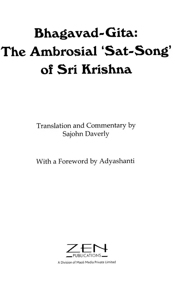 Bhagavad-Gita: The Ambrosial 'Sat-Song' of Sri Krishna