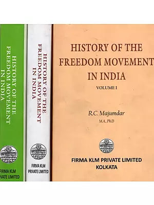 History of the Freedom Movement in India (Set of 3 Volumes)