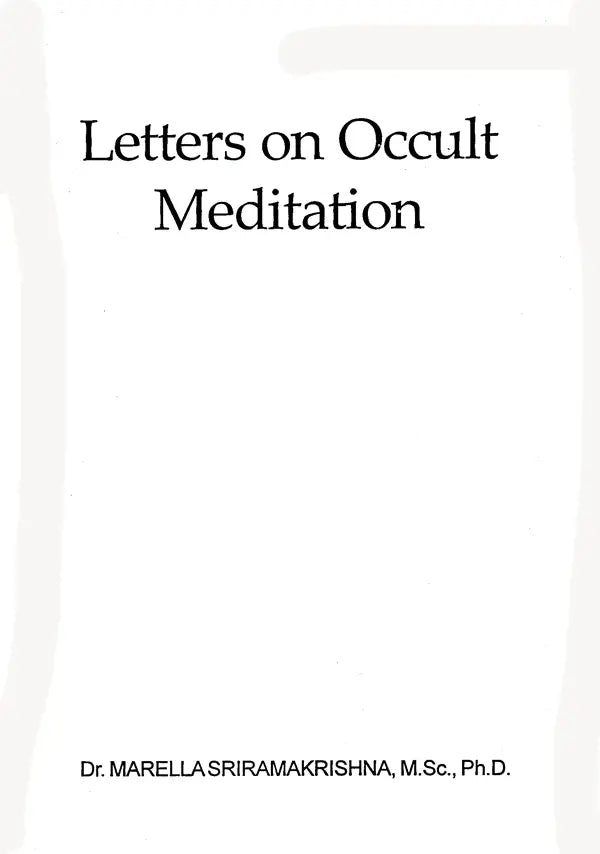 Letters on Occult Meditation