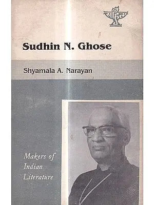 Sudhin N. Ghose- Makers of Indian Literature (An Old And Rare Book)