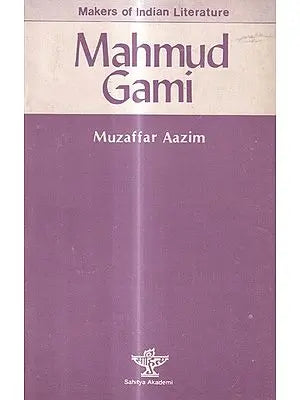 Mahmud Gami- Makers of Indian Literature (An Old And Rare Book)