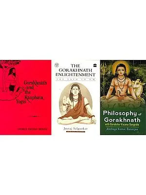 Gorakhnath and His Philosophy (Set of 3 Books)
