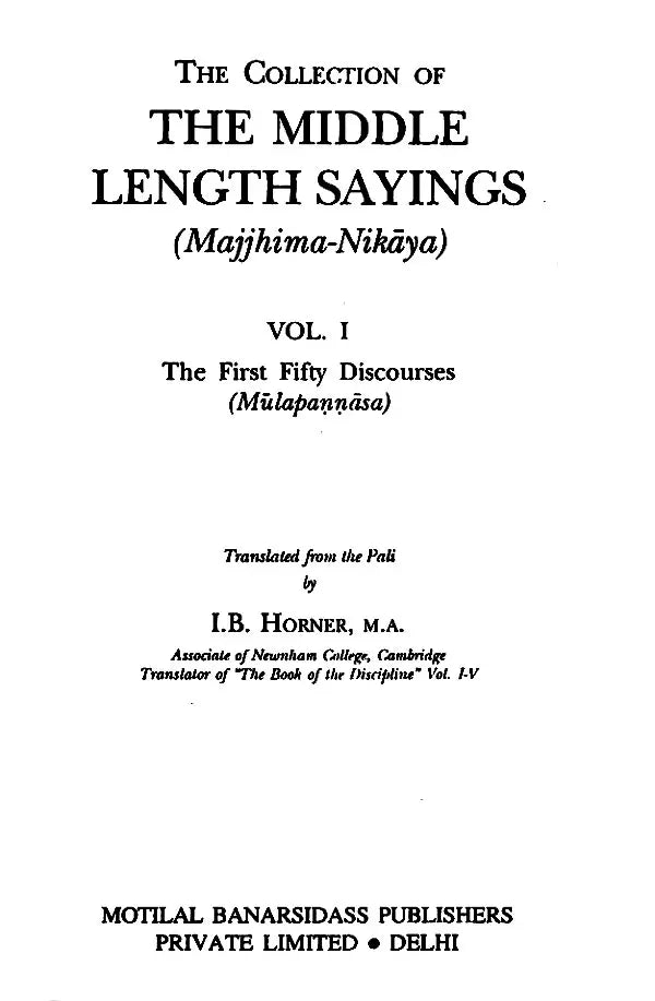Collection of the Middle Length Sayings (Majjhima-Nikaya) (3 vols.)