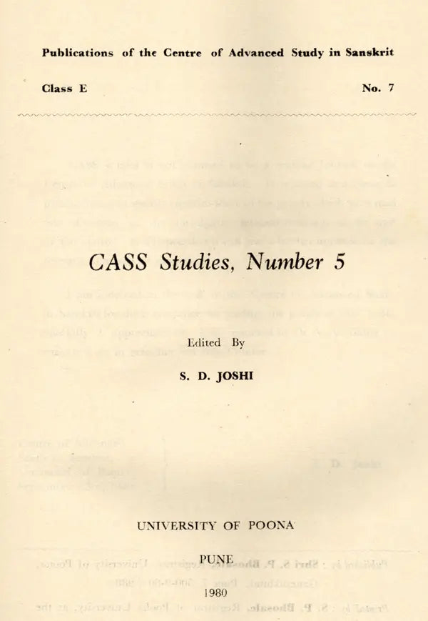 Cass Studies, Number 5 Including Articles on Female Divinities vis-a-vis Matrimonial Rites and Samadhi in Patanjali Yoga Sutras (An Old and Rare Book)