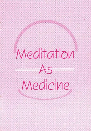 Meditation as Medicine (Pocket Size)