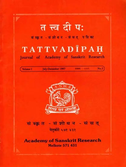 तत्त्वदीपःTattvadipah- Journal of Academy of Sanskrit Research Volume-1 No. 2 July- December 1997 (An Old and Rare Book)