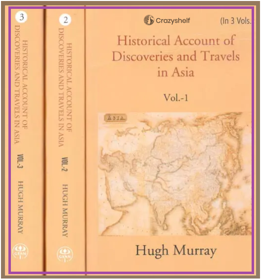 Historical Account of Discoveries and Travels in Asia: From the Earliest Ages to the Present Time (Set of 3 Volumes)