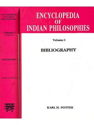 Encyclopedia of Indian Philosophies: Bibliography (Set of 2 Volumes)