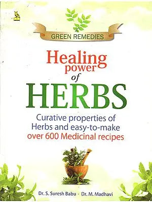 Green Remedies Healing Power of Herbs