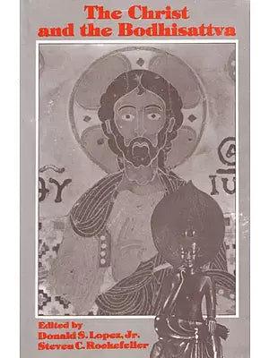 The Christ and the Bodhisattva