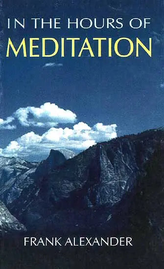 In The Hours of Meditation