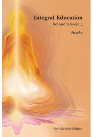 Integral Education (New Revised Edition)
