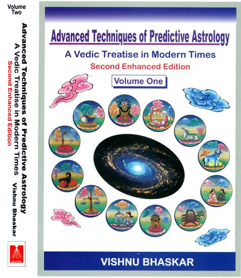 Advanced Techniques of Predictive Astrology A Vedic Treatise in Modern Times (In 2 Volumes)