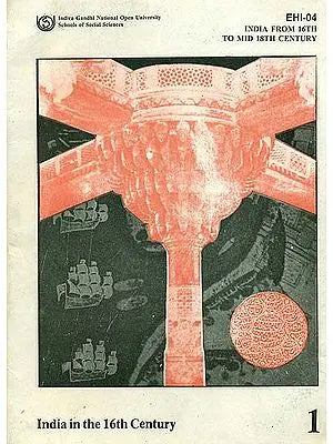 India From 16th to Mid 18th Century (Set of 9 Books)