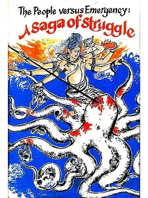 The People Versus Emergency: A Saga of Struggle