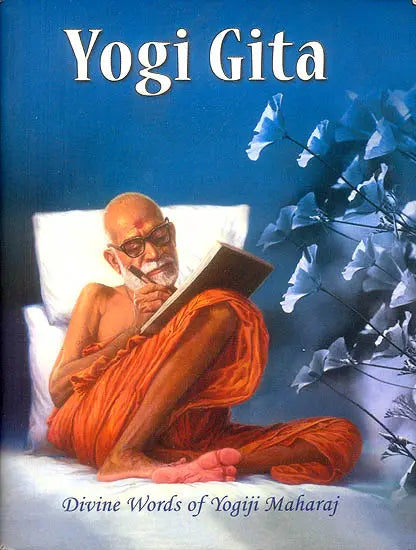Yogi Gita (Divine Words of Yogiji Maharaj)